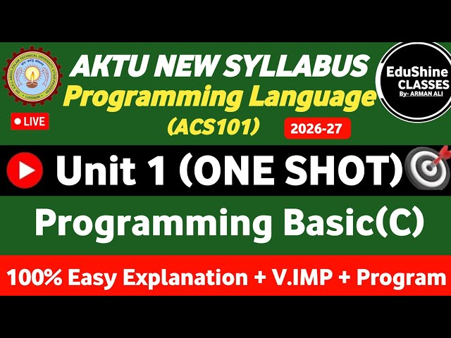 Programming Language Unit 1 One shot ACS101 | Programming Basic C Unit 1 One shot ACS101 AKTU