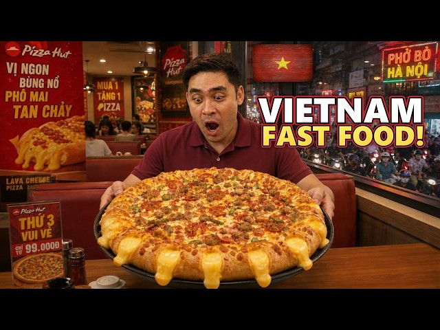 Vietnamese Fast Food Tour! 🇻🇳 Pizza Hut vs. KFC vs. ??? (Which is the Best?)