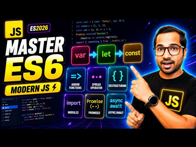 Complete ES6 Tutorial for 2026 💻 | Modern JavaScript Features You MUST Know!🚀