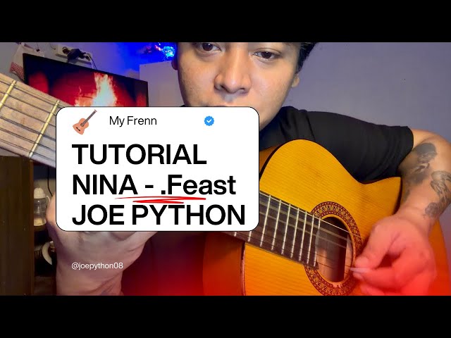 TUTORIAL NINA - .FEAST ALA JOE PYTHON COVER #tutorialgitar #fyp
