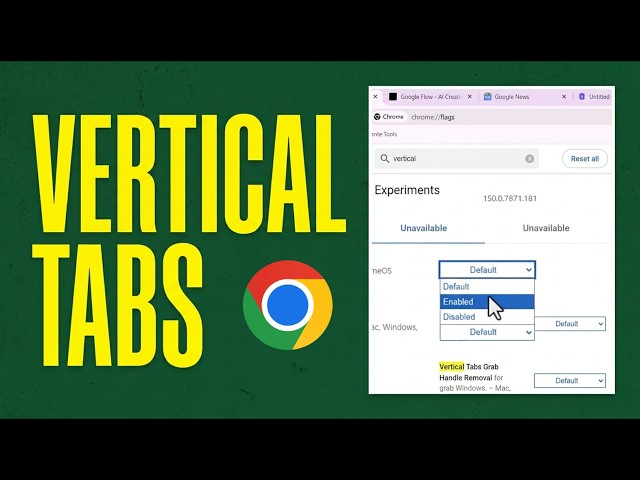 Vertical Tabs Google Chrome: Enable It in Settings (Tutorial)