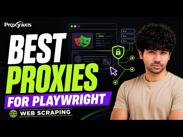 Best Proxies for Playwright Web Scraping (Avoid 403 Errors & CAPTCHAs)