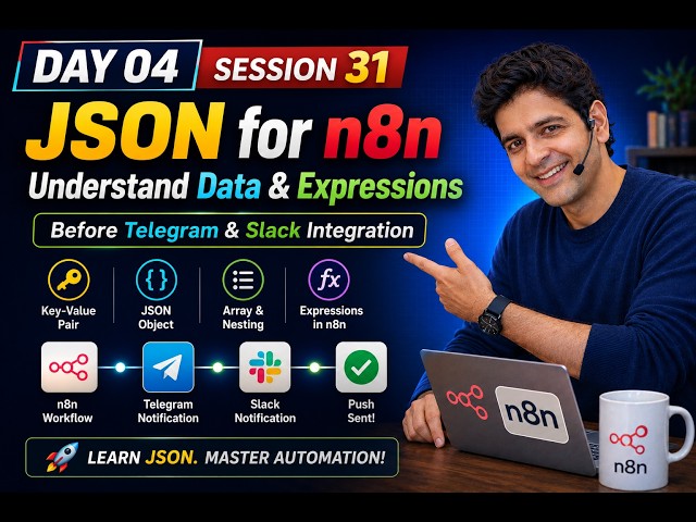 31 - Learn JSON in One Video | Objects, Arrays, Nesting & Expressions Explained | n8n basics