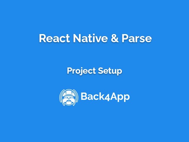 React Native and Parse   Project Setup