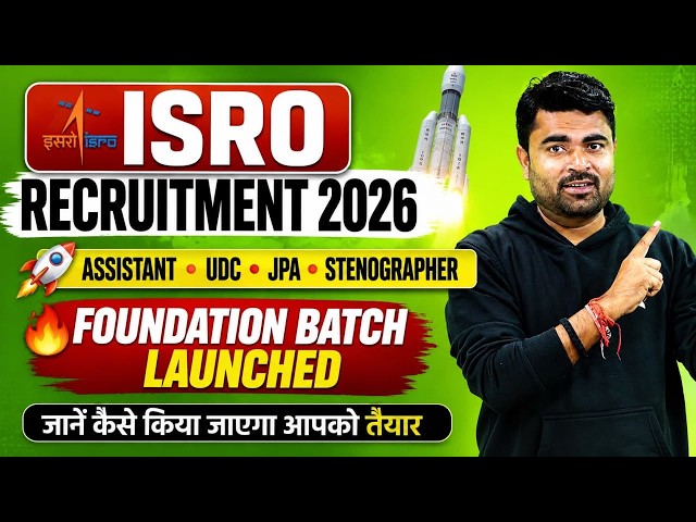 ISRO Recruitment 2026 | Foundation Batch | ISRO Syllabus, Study Plan & Batch | ISRO Preparation 2026