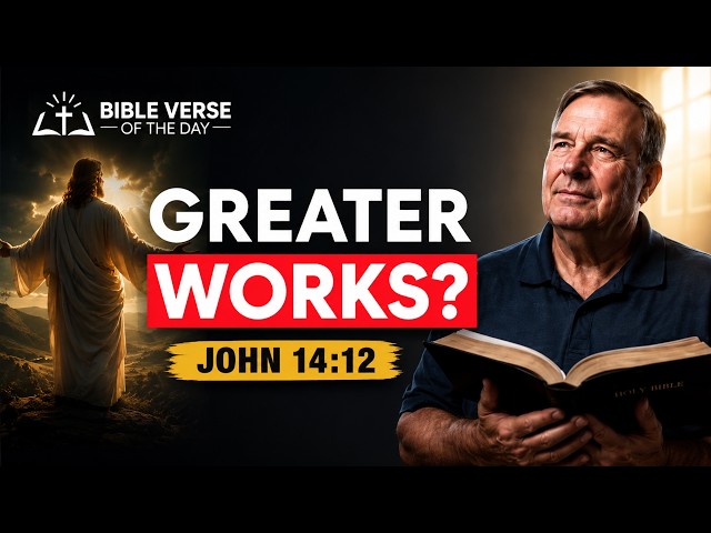 What Did Jesus Mean by 'Greater Works'? John 14:12 Explained