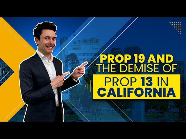 Prop 19 Explained | The END of Prop 13 and What it Means for You!