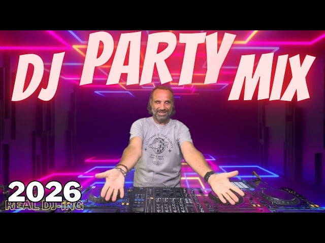 DJ Music Mix 2026 | Party Club Dance 2026 | Best Popular Songs 2026 MEGA MIX Nonstop Live DJ Mix.