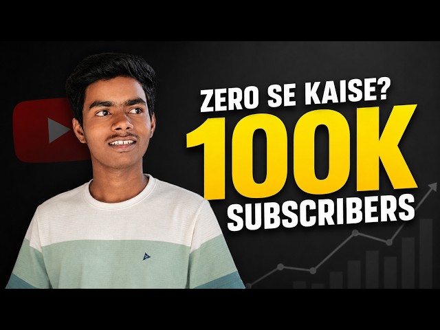 How To Get 100K Subscribers on YouTube | How To Go From Zero To 100K Subscribers