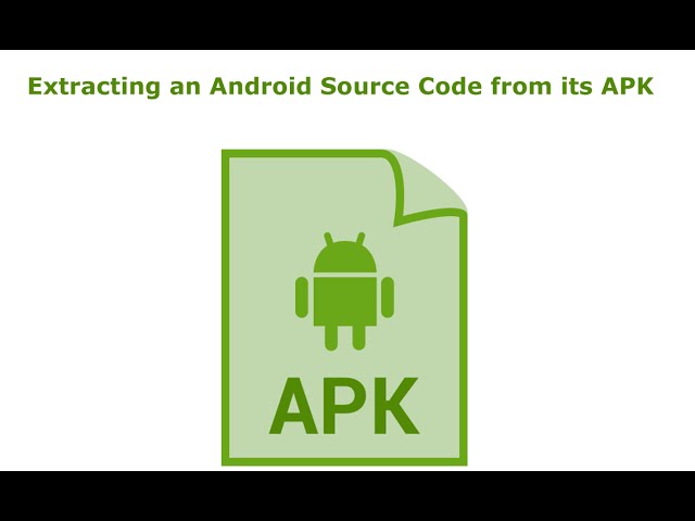 Extracting an Android Source Code from its APK