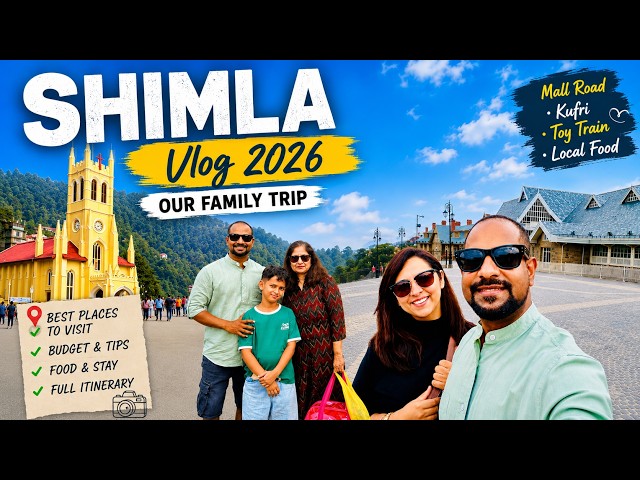 Shimla Vlog 2026 | Our Family Road Trip, Hotel Stay, Mall Road & Hidden Gems