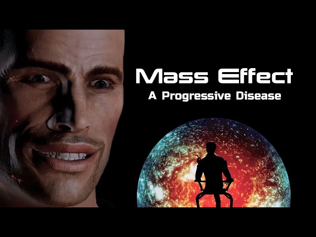 Mass Effect: A Progressive Disease