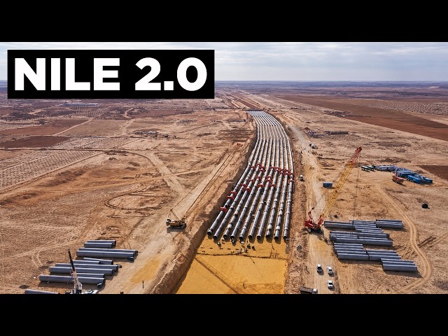 Egypt is Building a New Nile
