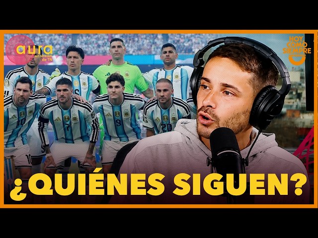 EL RECAMBIO DE LA SELECCIÓN ARGENTINA: NUEVAS CARAS Y DESPEDIDAS l #hoycomosiempre - 24/07/26