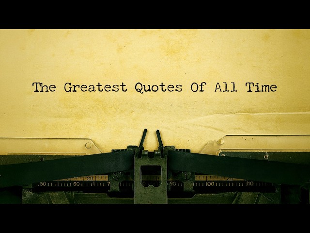 THE 100 GREATEST MOTIVATIONAL QUOTES OF ALL TIME 2.0