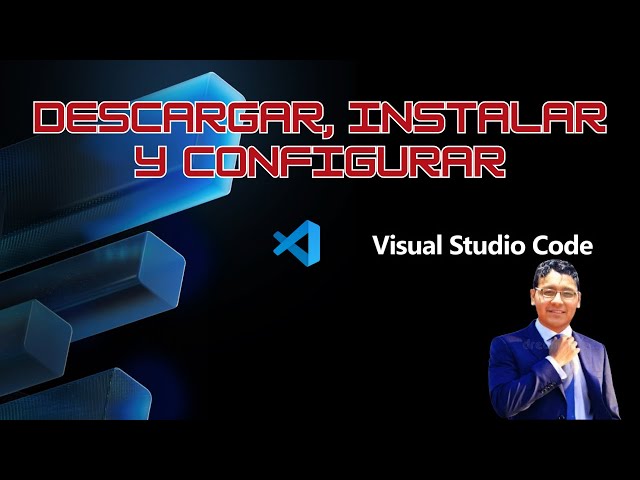 Como DESCARGAR, INSTALAR y CONFIGURAR Visual Studio Code
