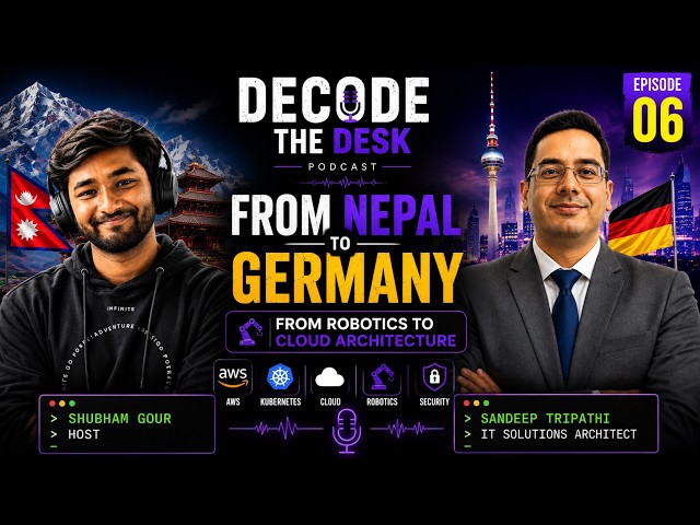From Nepal to Germany 🇳🇵🇩🇪: From Robotics to Cloud Architecture | Sandeep Tripathi