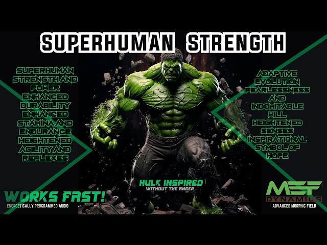 SuperHuman Strength (NEXT LEVEL!)