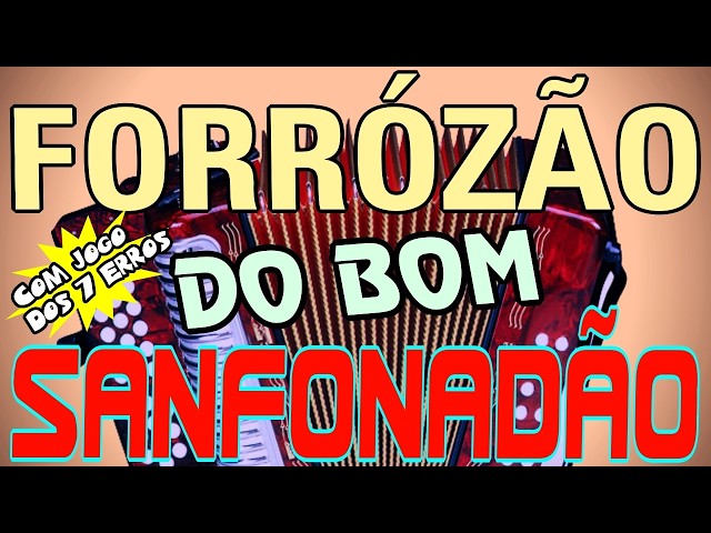 Forrózão do bom Sanfonadão,nerão, vanera, xote, brazilian, baile,Brazilian, dance