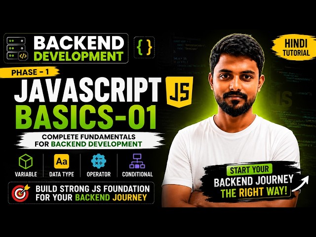 JavaScript Basics for Backend Development | Variables, Data Types, Operators & Conditionals