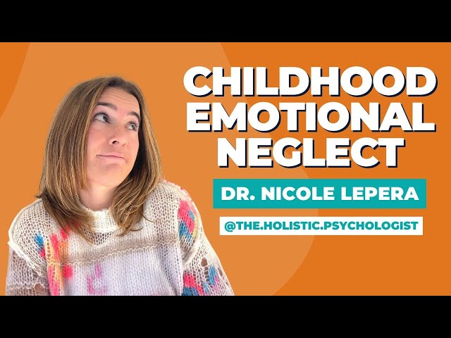 Childhood emotional neglect