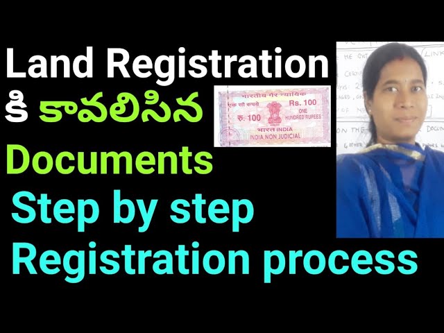 Required documents for land registration and step by step Registration process telugu