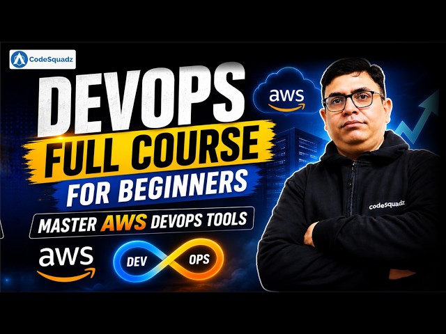 Master AWS DevOps Tools with CodeSquadz Training Programme | Full DevOps Course for Beginners