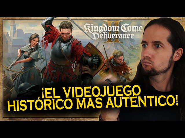 KINGDOM COME DELIVERANCE 2: ANÁLISIS HISTÓRICO | ¿El mejor juego medieval?