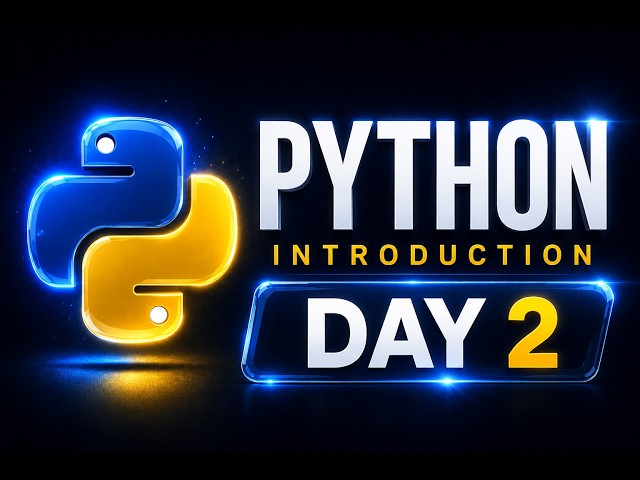 Day 2 | Data Types Explained | Python Full Course |