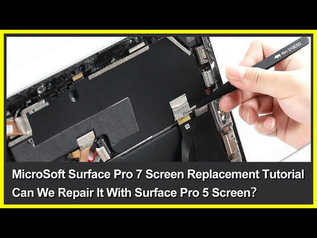 MicroSoft Surface Pro 7 Screen Replacement Tutorial. Can We Repair It With Surface Pro 5 Screen?