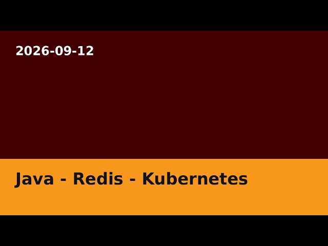 Sep 12, 2026 – Java GPU Binding, Redis LangCache & K8s 1.37 Highlights