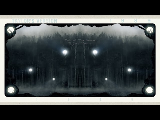 Taylor Swift - Out Of The Woods (Taylor's Version) (Lyric Video)