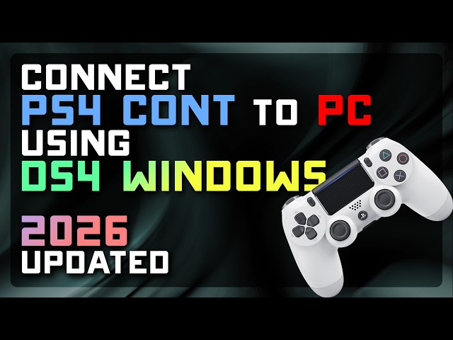 How to Connect a PS4 Controller to PC With DS4Windows 🎮 Full Windows 11 Setup Guide - 2026 Updated