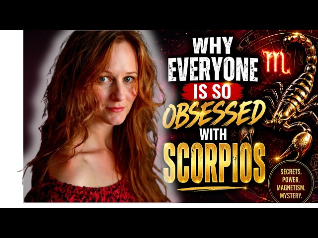 Why Is Everyone So Obsessed With Scorpios? The Truth Finally Revealed