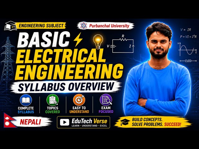 Lec-1 |Basic Electrical Engineering (BEE) Syllabus Overview | BE Computer Engineering | PU |Nepali 