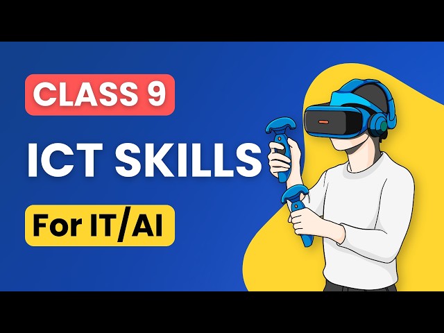 ICT Skills Class 9 IT/AI Animated One Shot 2026