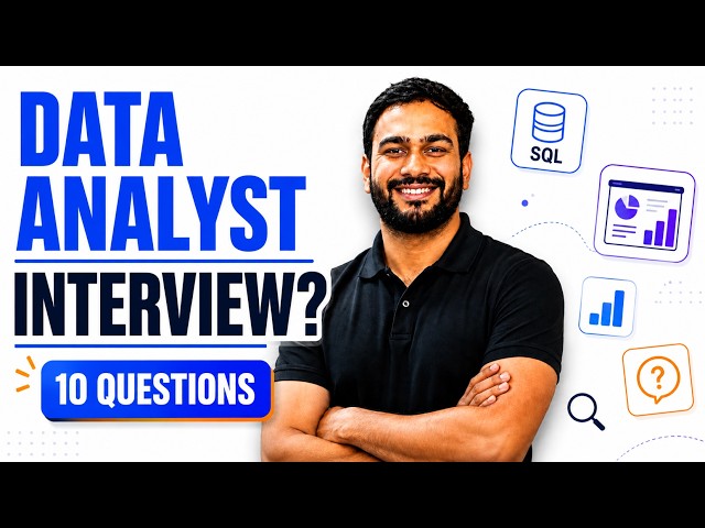 10 Data Analyst Interview Questions You MUST Know Before Your Interview