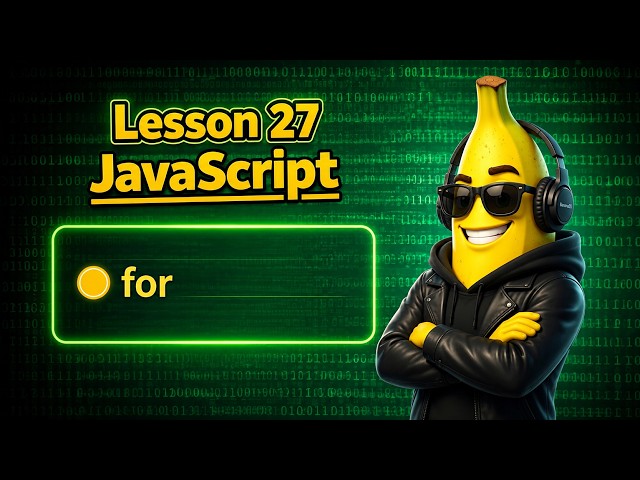27 What is a loop and how does 'for' work, plus why infinite loops are dangerous (JS lessons)