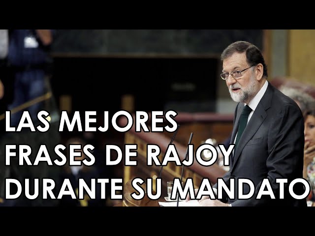 Las mejores frases de Rajoy durante su mandato | VERNE