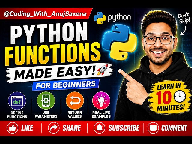 Python Functions Explained in 10 Minutes 🐍 | Python Functions for Beginners | Coding With AnujSaxena