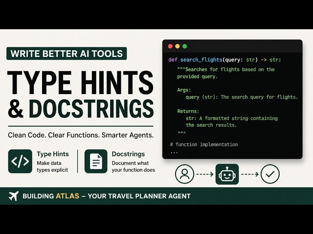 🧹 Write Cleaner AI Tools | Type Hints & Docstrings for Agentic AI Functions