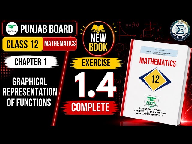 Class 12 Math Exercise 1.4 | Unit 1: Representation of Functions | New Book | Punjab Board PCTB