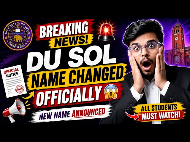🚨Breaking News! DU SOL Name Changed Officially 😱 New Name Announced | All Students Must Watch 2026