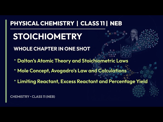 Stoichiometry in One Shot | Chemistry NEB Class 11 | All Topics Covered