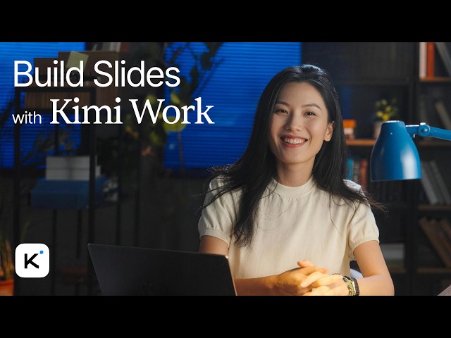 Build Slides with Kimi Work (Kimi K3)