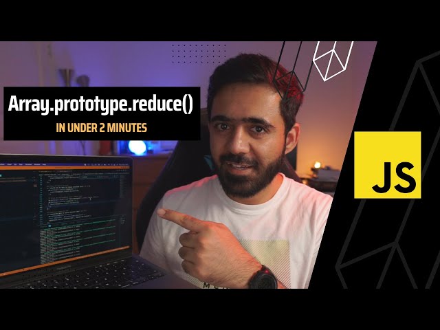 Array.prototype.reduce in under 2 minutes