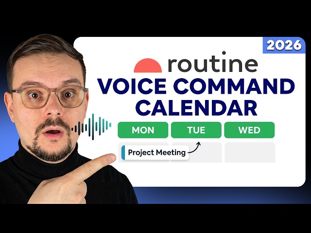 Use Voice Commands to Create Tasks on Your Calendar (2026) — Routine AI Tutorial