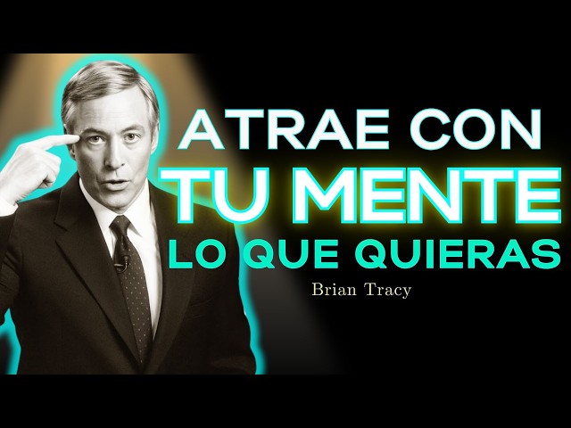 💎 Piensa En Lo Que QUIERES... NO En Lo Que Te DETIENE  / Brian Tracy