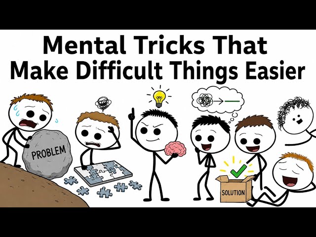 Mental Tricks That Make Difficult Things Easier