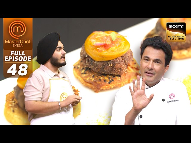 MasterChef India | New Season | Chef Vikas ने किया Anshmeet के हवाले Kitchen | Full Episode 48